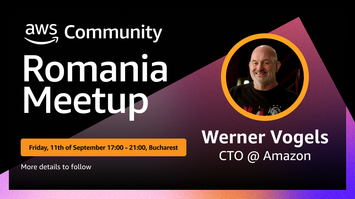 Werner Vogels in Romania - AWS Community Meetup - September 11, 2026